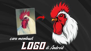 Cara Membuat Logo di android  Vector Roosters [upl. by Hogarth]