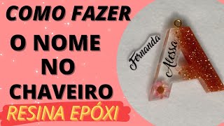 CHAVEIRO RESINA EPOXI Fernanda Fernandes [upl. by Tezil]