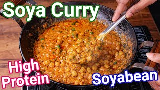 Soya Chunks Curry  High Protein Dhaba Style Sabzi  Meal Maker Curry with New Tips amp Tricks [upl. by Thorfinn799]