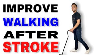 Improve Walking After a Stroke  Therapy for Stroke [upl. by Herv]