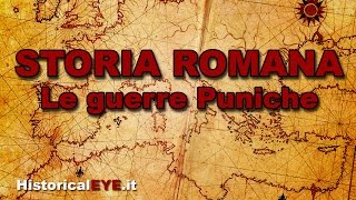 Storia Romana  Le guerre Puniche [upl. by Ocramed]