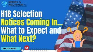 H1B Selection Notices Coming In…What to Expect and What Next [upl. by Martinsen]