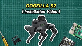 DOGZILLA S2 InstallationVideo [upl. by Moises497]