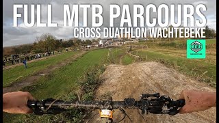 FULL MTB PARCOURS Duathlon Wachtebeke raw [upl. by Deland]