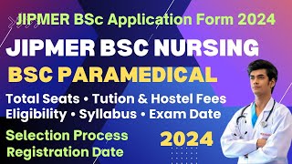 JIPMER BSc Nursing Application Form 2024  JIPMER BSc Paramedical Registration Date amp Eligibility [upl. by Idnyl]