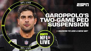 Garoppolos twogame PED suspension  Raiders looking to offload the QB 👀  NFL Live [upl. by Olram]