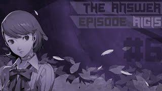 Persona 3 Reload The Answer Episode AIGIS 6 Español [upl. by Ennovy336]