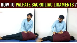 Palpation of Sacroiliac Ligaments  Sacroiliac Joint Testing  SIJ Mobilization Technique  DrNoman [upl. by Bramwell72]