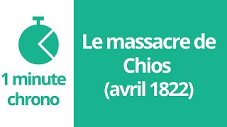 Histoire Première Le massacre de Chios avril 1822 [upl. by Woermer]