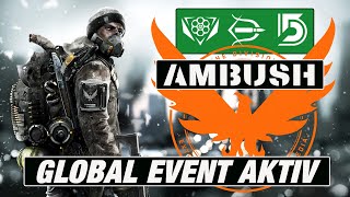 The Division  Global Event quotUEberfallquot aktiv [upl. by Lonne800]