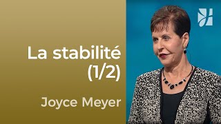 Être stable malgré les épreuves 12  Joyce Meyer  Maîtriser mes pensées [upl. by Llemar56]