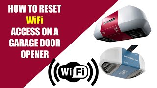 How to reset WiFi access on a garage door opener LiftMaster Chamberlain GarageDoors MyQ [upl. by German354]