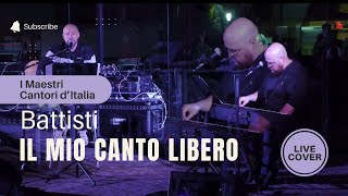 Lucio Battisti  Il mio canto libero ending of Acoustic Live cover  I Maestri Cantori dItalia [upl. by Larsen]