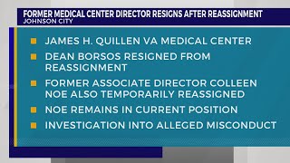 Quillen VA Medical Center director resigns after reassignment [upl. by Mllly]