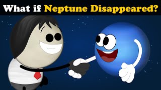 What if Neptune Disappeared  more videos  aumsum kids children education whatif [upl. by Laughry654]