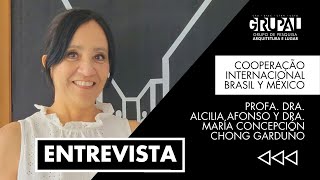 Entrevista  Profa Dra Alcilia Afonso y Dra María Concepción Chong Garduño  GRUPALUFCG [upl. by Enomrej]