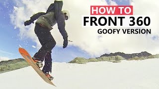 How to Frontside 360 Goofy Version  Beginner Snowboard Tricks [upl. by Melac]