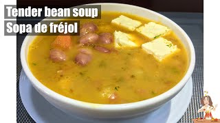 SOPA🇪🇨🥣 DE FRÉJOL TIERNO  Tender bean soup [upl. by Silvio]