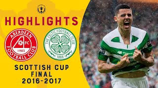 Celtic Secure Invincible Treble  Aberdeen 12 Celtic  Scottish Cup Final 201617 [upl. by Kellia339]