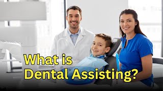 Introduction to Dental Assisting l Dental Assistant Course l Training Express [upl. by Wycoff274]