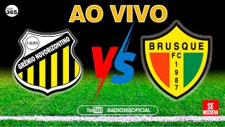 NOVORIZONTINO X BRUSQUE AO VIVO l 27ª RODADA DO BRASILEIRÃO SÉRIE B 2024 [upl. by Noeruat]