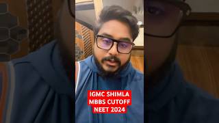 IGMC SHIMLA INDIRA GANDHI MEDICAL COLLEGE NEET 2024 MBBS CUTOFF neet2024 mbbscutoff mcccounsell [upl. by Tsiuqram]