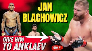 Jan Blachowicz think UFC is Protecting Periera from Anklaev [upl. by Newnorb]