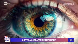 Nuove frontiere estetiche la pigmentazione corneale  Unomattina estate 26072024 [upl. by Adyht320]