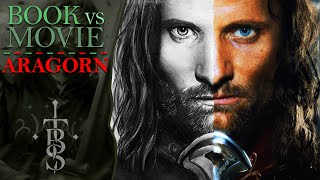 The Character of ARAGORN Changes  Book vs Movie Differences  Middle Earth Lore [upl. by Noiz]