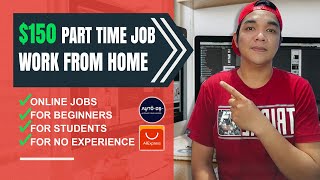 150 PartTime Online Jobs Work From Home For Beginners No Experience And Students [upl. by Zehcnas]