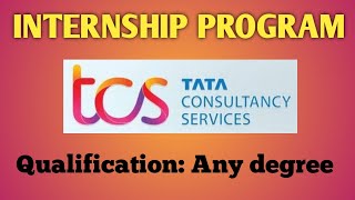 TCS కంపెనీలో ఇంటర్ షిప్ Program  TCS INTERNSHIP PROGRAM  All jobs station  TCS jobs  IT Jobs [upl. by Tris]