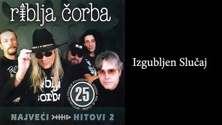 Riblja Čorba  Izgubljen slučaj Audio 2004 [upl. by Jara]