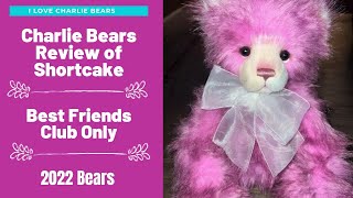 Charlie Bears Shortcake 2022 Best Friends Club Collection 145quot  Close Up and Review [upl. by Temhem]