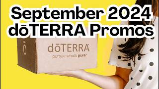 🍂🌻 doTERRA September 2024 Promos  Essential Oil Starter Kit Deals 🤩 [upl. by Richy]