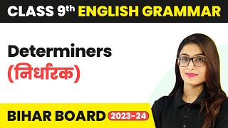 Determiners निर्धारक  Class 9 English Grammar  Bihar Board [upl. by Alegnat182]