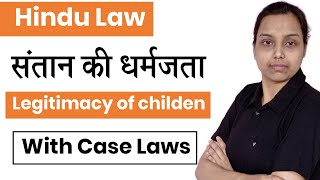 Legitimacy in hindu law in hindi  family law in hindi [upl. by Rab]