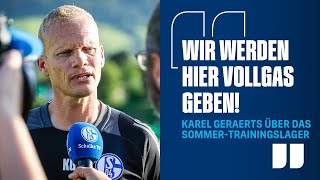 Tag 1 in Mittersill KAREL GERAERTS im Interview über das Trainingslager  FC Schalke 04 [upl. by Nylcoj]