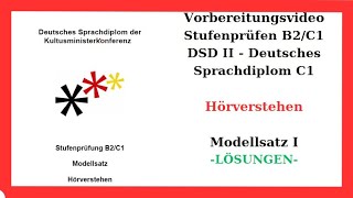 DSD II  C1  Hörverstehen  Modellsatz I LÖSUNGEN  B2  C1 [upl. by Essam373]