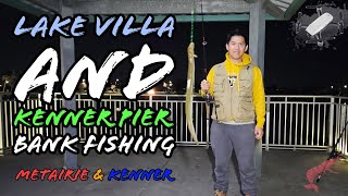 20240129 Lake Villa and Kenner Pier Bank Fishing [upl. by Notnyw]