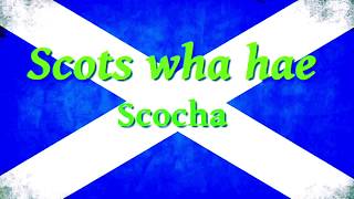 Scots Wha Hae  National Anthem of Scotland EnglishScots Scottish Gaelic lyrics Unofficial [upl. by Nnaear]