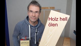 Holz hell ölen [upl. by Lorne993]