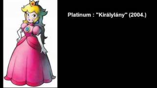 Platinum  Királylány [upl. by Lletnom]