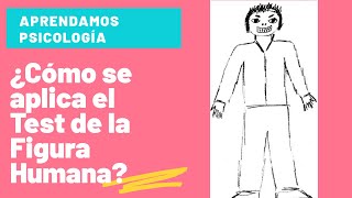 ¿CÓMO APLICAR EL TEST DE LA FIGURA HUMANA [upl. by Tenaj]