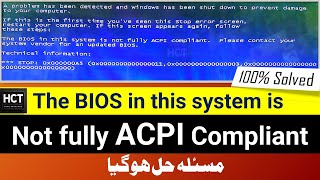Troubleshooting quotBIOS Not Fully ACPI Compliantquot Stop Error STOP 0x000000A5 on Windows [upl. by Allys]