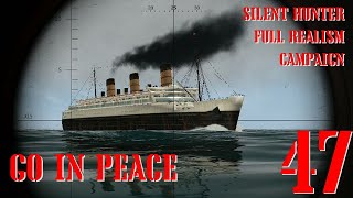 GO IN PEACE  U55 GOES TO WAR  Episode 47  Full Realism SILENT HUNTER 3 GWX OneAlex Edition [upl. by Assirat]