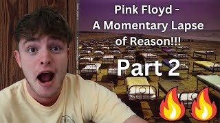 Teen Reacts To Pink Floyd  A Momentary Lapse of Reason Part 2 [upl. by Eidnarb]