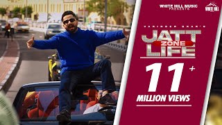 JATT LIFE ZONE  VARINDER BRAR Official Video Gill Saab [upl. by Simmons]