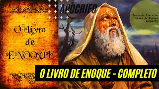 Apócrifo  O LIVRO DE ENOQUE Áudio Completo  PDF na Descrição  Tiago Tiz [upl. by Akihc]