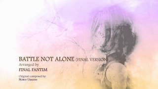 Battle Not Alone Final Version from FINAL FANTASY IX by Final FanTim [upl. by Eiznyl]