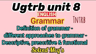 mcq on grammar  definition of grammar  different approaches to grammar descriptive prescriptive [upl. by Dranreb350]